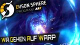 Erster WARP FLUG in Dyson Sphere Program Deutsch German Gameplay 20