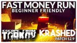 Escape From Tarkov – FAST MONEY RUN / Beginner Friendly Guide – KRASHED