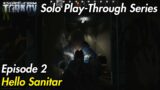 Escape From Tarkov Solo Play-Through Series – Episode 2