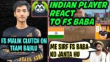 FS MALIK CLUTCH ON TEAM BABLU | Tsm Entity player reacts to fs baba | Bablu Dani clutch on team fs