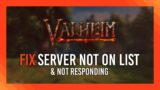 Fix server not showing up/Can't find server | Valheim