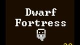 Future Problems! Dwarf Fortress – Episode 29
