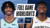 GRIZZLIES at PELICANS | FULL GAME HIGHLIGHTS | February 6, 2021