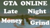GTA V Online Late Night Money Grind Xbox Series X Live