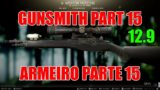GUNSMITH PART 15 UPDATED (PATCH 12.9) – Escape From Tarkov