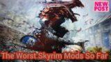 Game News: The Worst Skyrim Mods So Far
