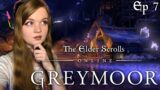 Glitches & Preparations | Let's Play: The Elder Scrolls Online: Greymoor | Ep 7