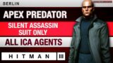 HITMAN 3 Berlin – Master Difficulty – "Apex Predator" Silent Assassin/Suit Only – All ICA Agents