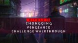HITMAN 3 | Chongqing | Vengeance | Challenge | Walkthrough