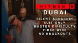 HITMAN 3 | Dubai | Silent Assassin Suit Only w/ Fiber Wire | Master Difficulty