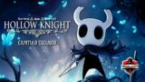 HOLLOW KNIGHT: GAMEPLAY DEL CAPITULO 2 PS4