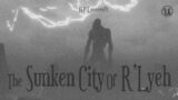H.P.Lovecraft – The Sunken City of R'Lyeh (Unreal Engine 4) – Gameplay Trailer