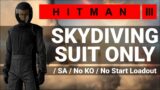 Hitman 3 | Dubai | Skydiving suit only / SA / No Knock-out / No Start Loadout |