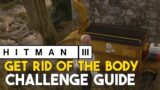 Hitman 3 Get Rid Of The Body (Mendoza) Challenge Guide