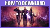 How To Download And Play Outriders For Free On PlayStation And Steam