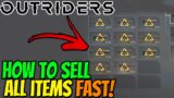 How to Sell All Items Fast in Outriders
