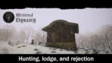 Hunting, lodge, and rejection  | Medieval Dynasty | Alpha 0.3.0.4 | Season 1 | Episode 6