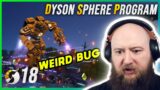 I Found A Bug! | Dyson Sphere Program | Playthrough Ep. 18