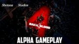 LEFT 4 DEAD IS BACK! (kind of) |  Back 4 Blood Gameplay & First Impressions | Shotana Studios