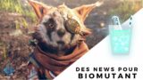 LNSTF #11 : Enfin des nouvelles de Biomutant !