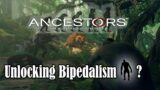 Learning How To Walk 9.000.000 Years Ago! Ancestors The Humankind Odyssey Gameplay