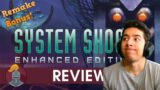 MandaloreGaming System Shock Enhanced Edition Review Reaction