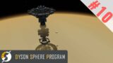 Mega Power Production and Orbital Collector – Dyson Sphere Program – Episode 10
