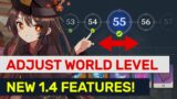 NEW 1.4 Adjustable World Level Features! Condensed RESIN Cap Increase? | Genshin Impact