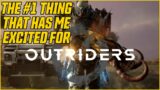 NEW LOOTER SHOOTER THAT'S DOING IT RIGHT! Why I am Excited for Outriders!