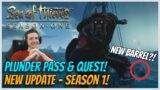 NEW UPDATE! PLUNDER PASS – SEASON 1! New Merchant Voyage! – Sea of Thieves!