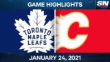 NHL Game Highlights | Maple Leafs vs. Flames – Jan. 24, 2021