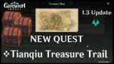 New Quest Tianqiu Treasure trail Genshin Impact 1.3