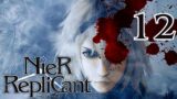 NieR Replicant Undub || PART 12 NO COMMENTARY COMPLETE PLAYTHROUGH