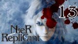 NieR Replicant Undub || PART 13 NO COMMENTARY COMPLETE PLAYTHROUGH