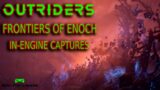 OUTRIDERS FRONTIERS OF ENOCH IN-ENGINE CAPTURES