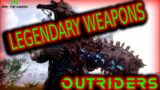 OUTRIDERS LEGENDARY WEAPONS TEASER