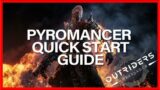 OUTRIDERS PYROMANCER CLASS QUICK START GUIDE!