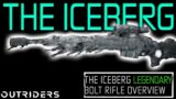 OUTRIDERS | THE ICEBERG | POWERFUL LEGENDARY RIFLE