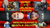 Orks vs Black Legion Beerhammer Battle Report 9th Edition Warhammer 40k – Tab