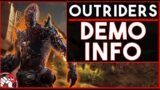 Outriders   DEMO NEWS! EVERYTHING YOU NEED TO KNOW!