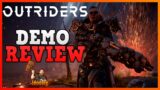 Outriders Demo 2021 Review Any Good