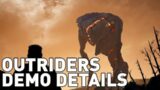 Outriders Demo Details!
