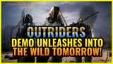 Outriders | Demo is tomorrow, Enoch awaits, be prepared!