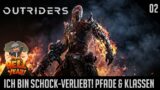 Outriders  – Deutsch PC Gameplay #02 – Schock-Verliebt – Pfade und Klassen