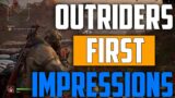 Outriders-First Impressions of the Demo.