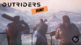 Outriders demo Latest Info!