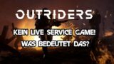 Outriders ist kein Live Service Game .. aber muss das was schlechtes sein?