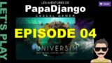 PapaDjango Casual Gamer FR – The Universim Episode 4