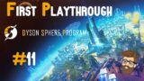 Plastics (Episode 11) – Dyson Sphere Program Gameplay
