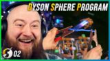 Powering Up The Space Factory | Dyson Sphere Program | Playthrough Ep. 2